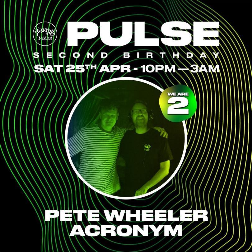 Poster with DJs Pete Wheeler and Acronym under the Pulse logo
