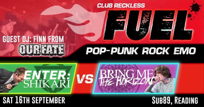 FUEL - Bring Me The Horizon Vs Enter Shikari special