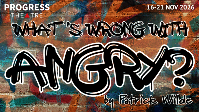 Event poster with "What's Wrong With Angry?" written in the style of grafitti on a wall
