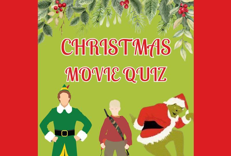 Christmas Movie Quiz poster with cartoon images of Buddy from Elf, Kevin from Home Alone and The Grinch