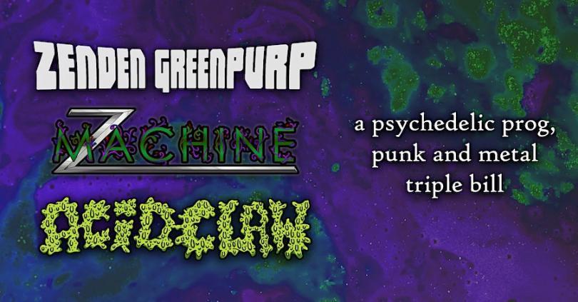 Zenden Greenpurp, Z Machine and ACiD CLAW