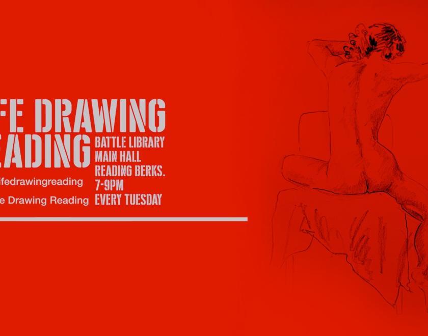 Life Drawing Reading - Every Tuesday at Battle Library