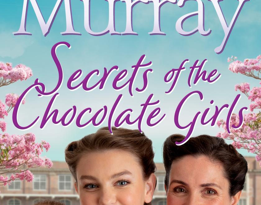Book cover Annie Murray Secrets of the Chocolate Girls