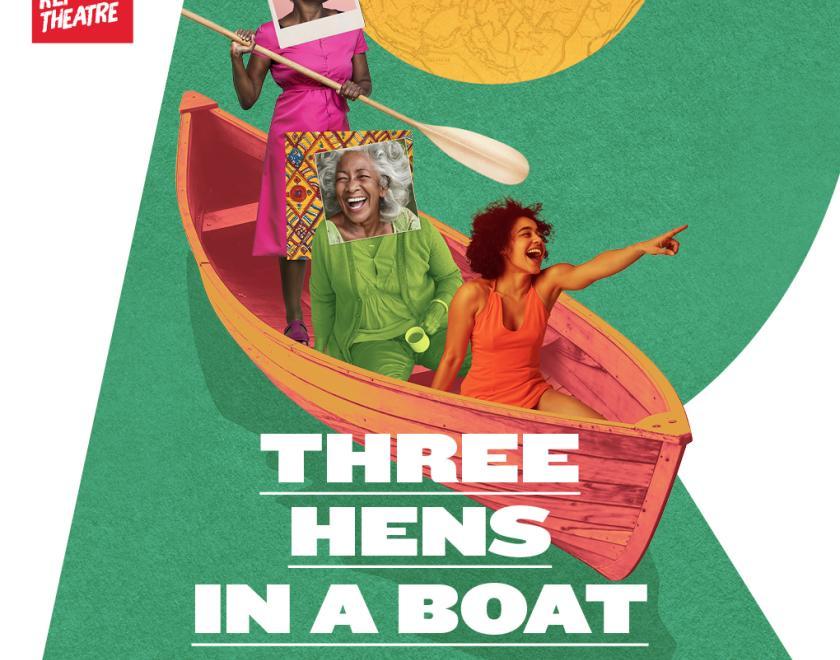 Three Hens In A Boat at Reading Rep Theatre