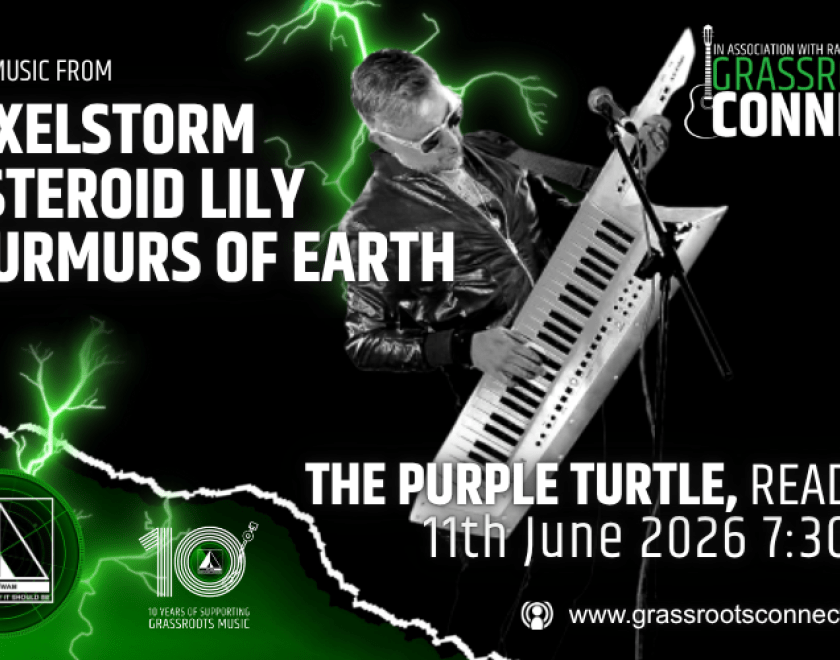 Radio Wigwam/Grassroots Connect once again team up with the award winning Purple Turtle in Reading on Thursday 11th June for an evening of great electro music.  Pixelstorm @pixelstormband Asteroid Lily @asteroidlilymusic Murmurs of Earth @murmursofearthofficial  8PM FREE ENTRY / 18+ ID Required