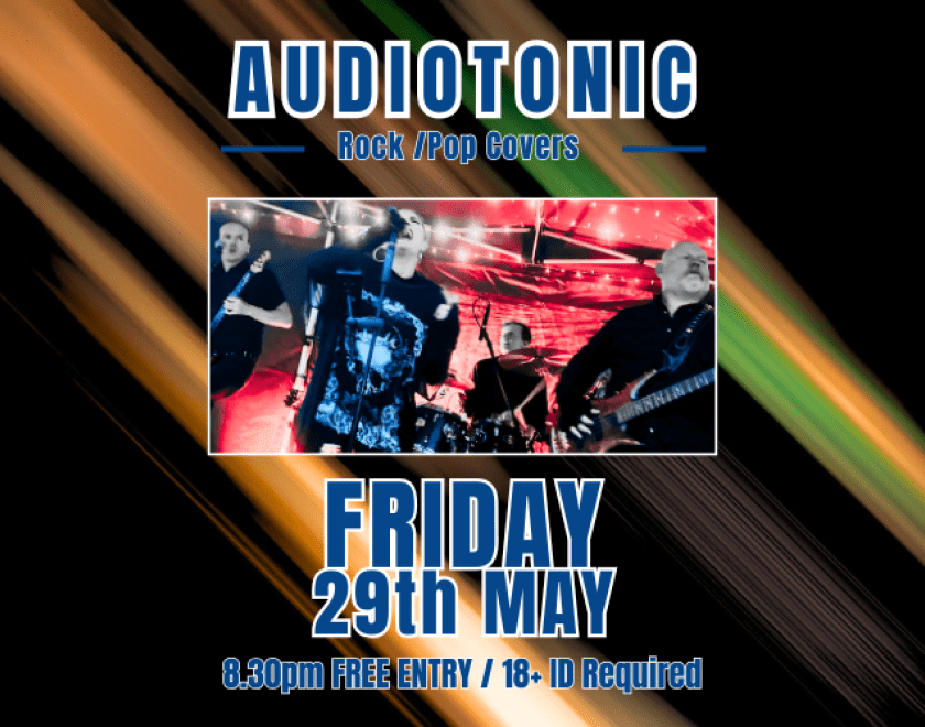 AUDIOTONIC  ROCK / INDIE / POP Covers  FREE ENTRY / 18+ ID Required