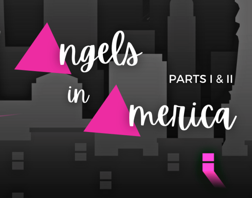 Angels in America (Parts 1&2)