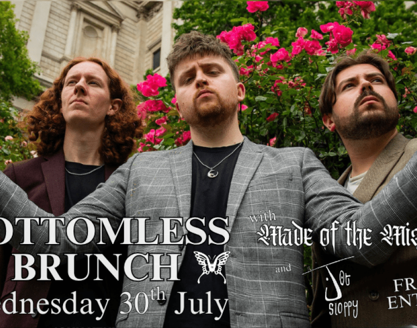 Bottomless Brunch  Bottomless Brunch is a London-based three-piece rock band known for their electrifying live performances and a sound influenced by Queens of the Stone Age, Muse, and Royal Blood. The band, consisting of Tyler Adams (vocals and guitar), Tim Beavis (bass), and Jake Saunders (drums), has gained attention for their raw energy and impactful musicianship, with support from outlets like Radio X and BBC Introducing. Their debut single, "Pawn", exemplifies their distinctive sound, characterized by