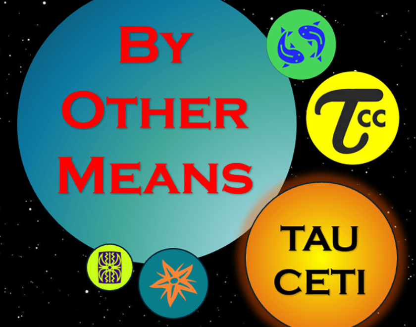 Logo for Mega game By Other Means: Tau Ceti with images of planets