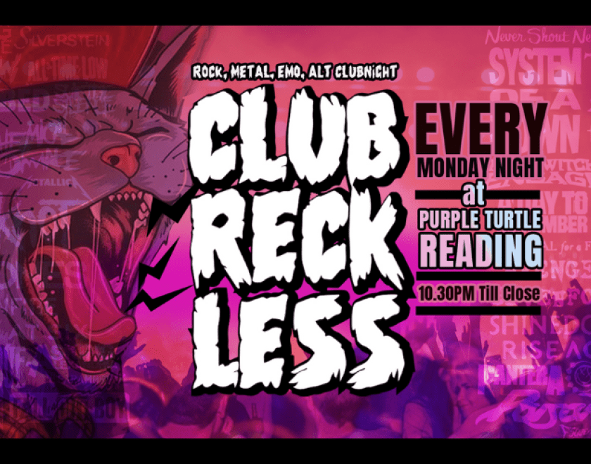 Club Reckless  Your weekly alternative music club night  Resident DJs playing Punk / Emo / Rock / Metal and more  10pm to 3am  FREE ENTRY / 18+ ID Required