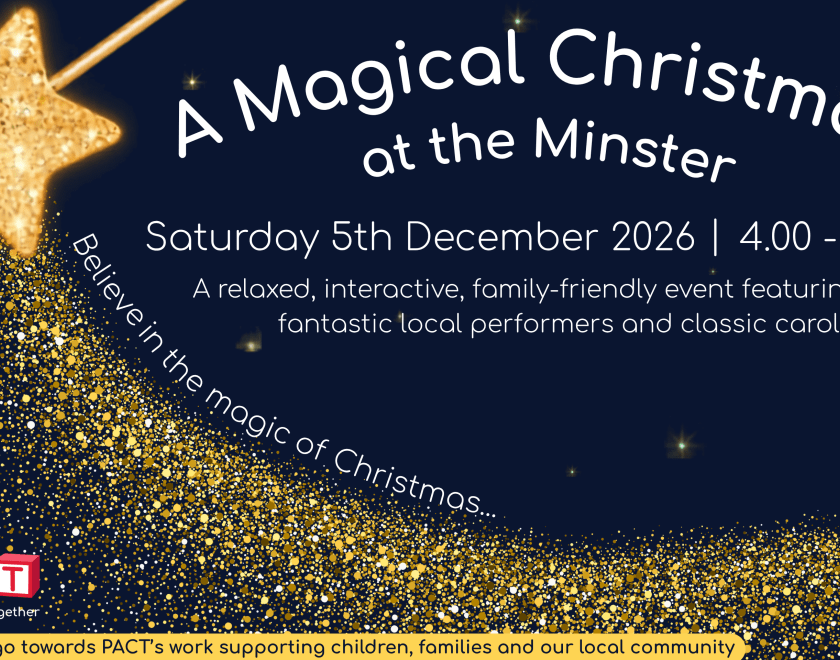 PACT's Magical Christmas at the Minster