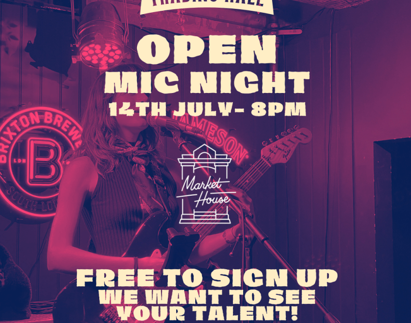 Trading Hall Open Mic Night at Market House, 14 July, 8pm. Free to sign up and showcase your talent on stage.