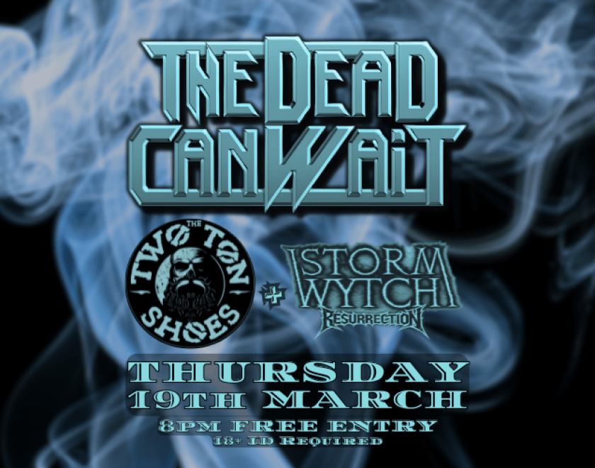 @thedeadcanwait - Reading's Classic Rockers return to the Turtle with  @thetwotonshoes - Grooving Heavy Blues Infused Rock  and Stormwytch Resurrection - 1st Reading show FREE ENTRY // 18+ ID Required