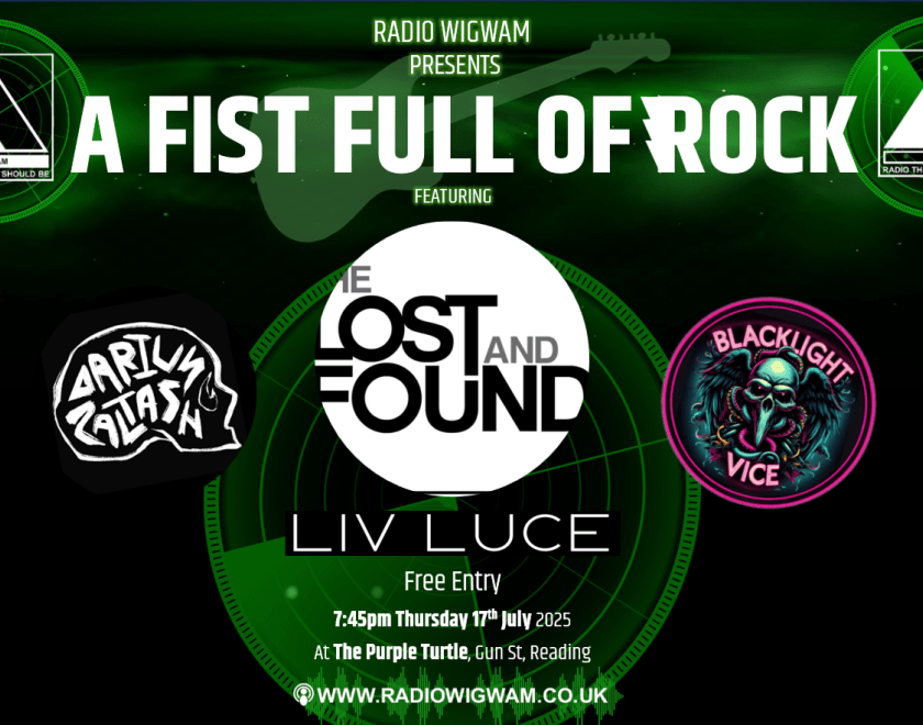 Radio Wigwam Presents..  A FISTFUL OF ROCK  with  THE LOST AND FOUND BLACKLIGHT VICE DARIUS ZOLTASH  FREE ENTRY / 18+ ID Required