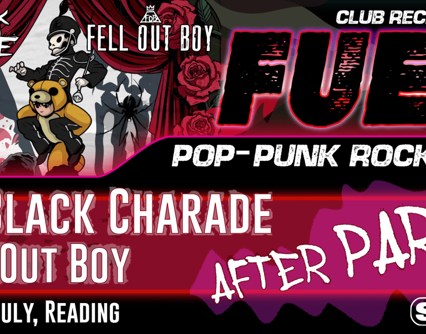Club Reckless presents: FUEL - Fell Out Boy & Black Charade after party!