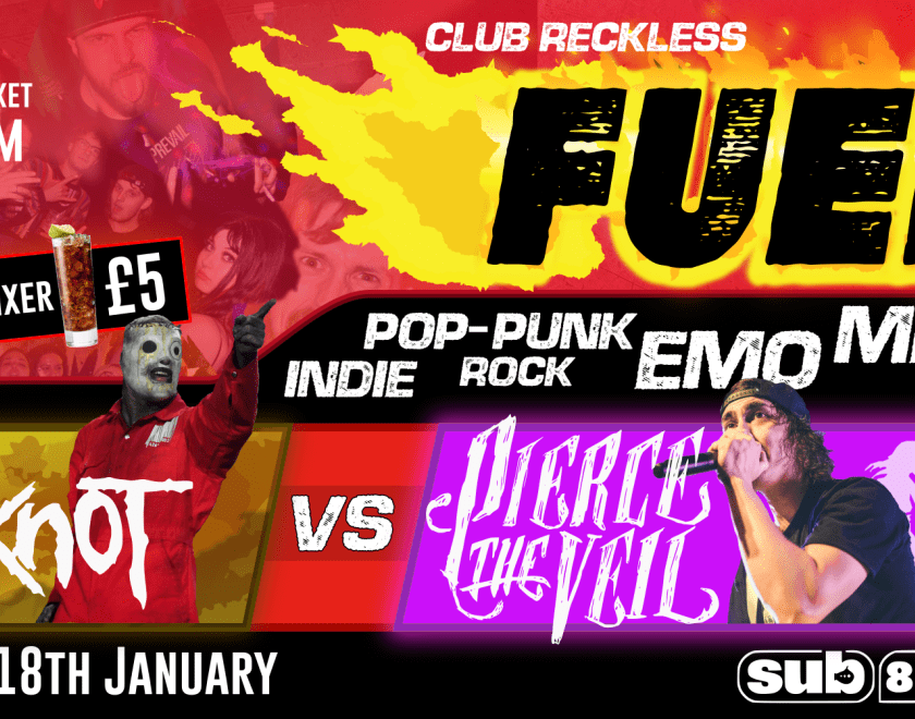 Club Reckless presents: FUEL - Slipknot VS Pierce the Veil