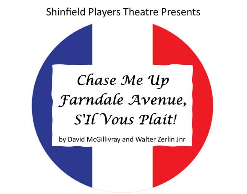 Chase Me Up Farndale Avenue, S'Il Vous Plait!