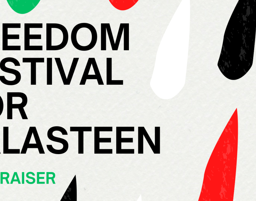 White background, black text reading Freedom Festival for Falasteen. Simple design, the poster has tear drop shapes which are red, white, green and black in the colours of the Palestine flag.