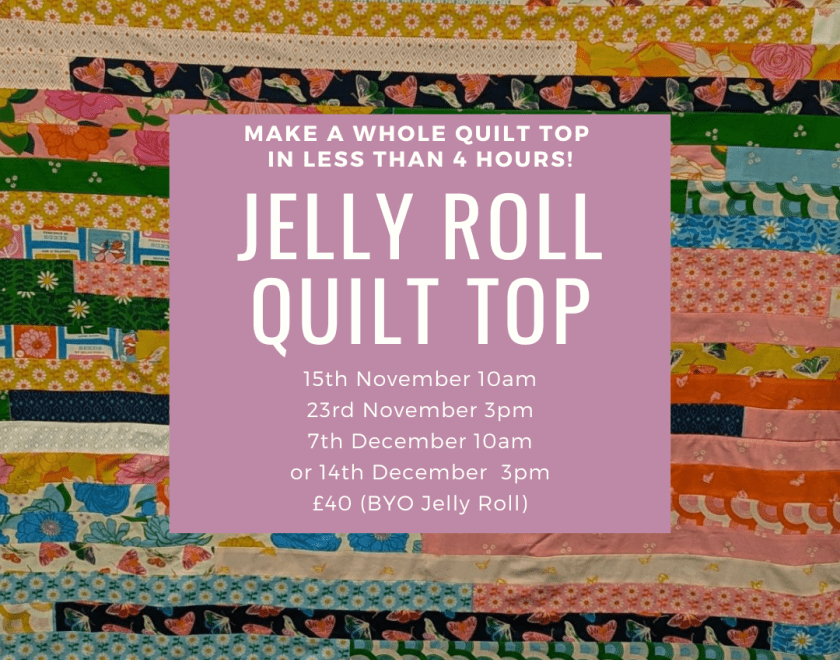 Flyer detailing all dates of the Jelly Roll Quilt Top workshop