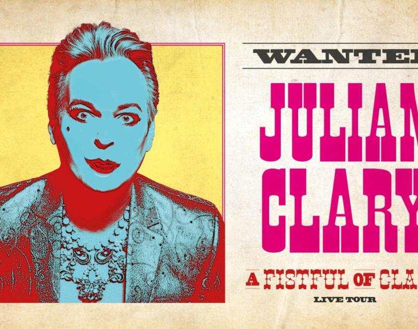 Julian Clary: A Fistful of Clary. The Hexagon 30th May 24