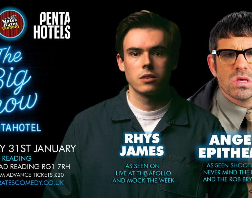 The Big Show at Penta Hotel with Angelos Epithemiou & Rhys James