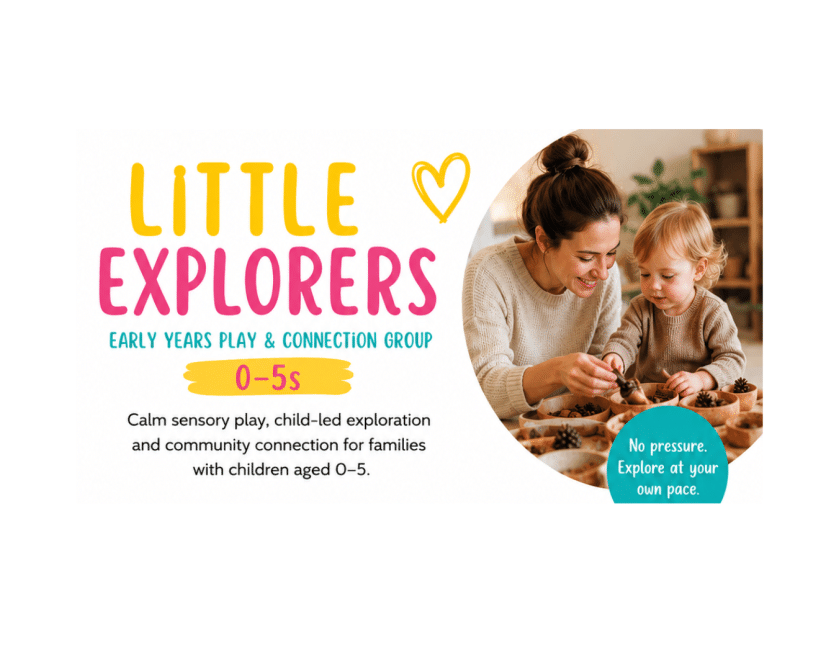 Promotional banner for Our Story & Co.’s Little Explorers, an early years play and connection group for children aged 0–5. Features bright pink, yellow and turquoise text alongside an image of a parent and toddler enjoying sensory play with natural materials. The group encourages child-led exploration, calm sensory activities and community connection in a relaxed, welcoming environment.