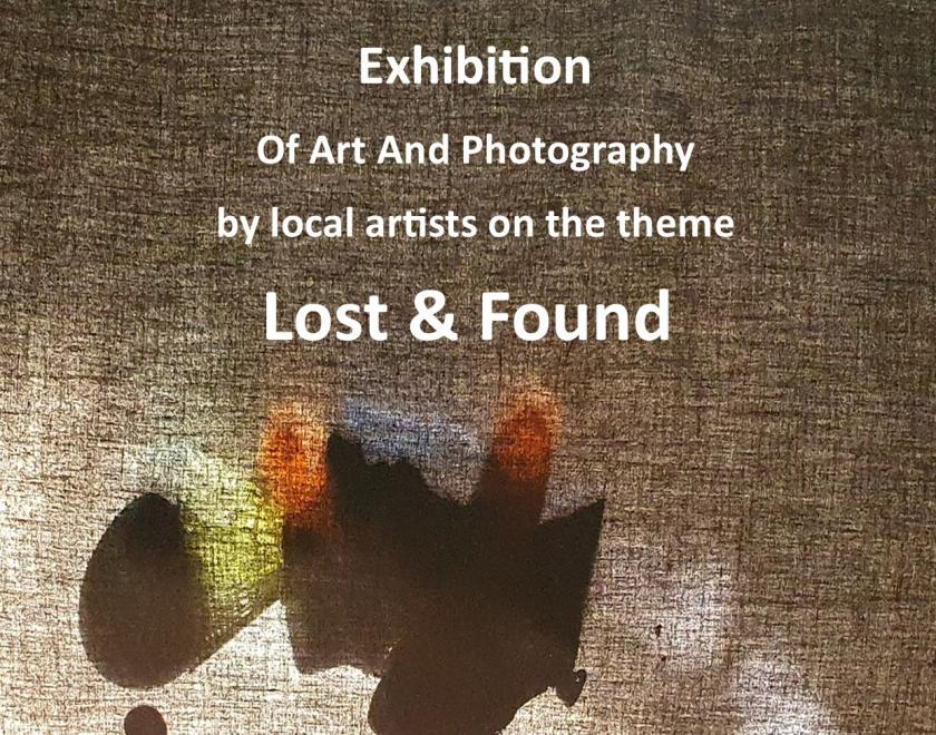 LOST & FOUND – an exhibition of art and photography at St Luke’s Hall