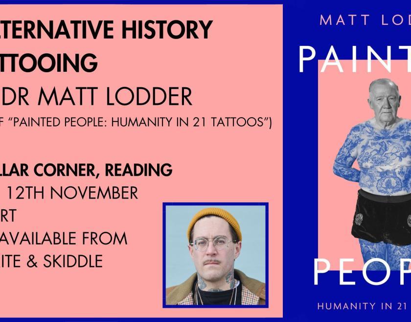 An Alternative History of Tattooing with Dr Matt Lodder (Painted People)