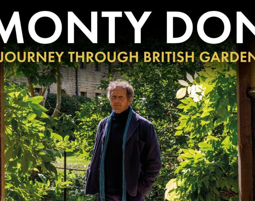 Monty Don: A Journey Through British Gardens. The Hexagon April 2026