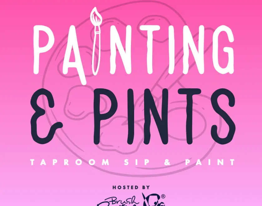PAINTING & PINTS