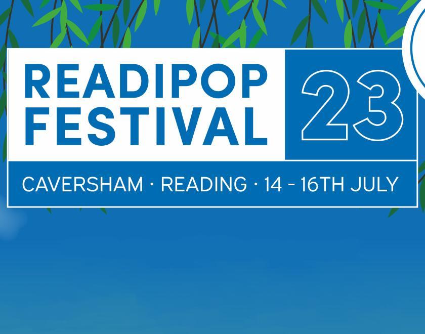 Festival banner with text saying "Caversham, Reading 14-16th July, In Aid of Readipop Charity"
