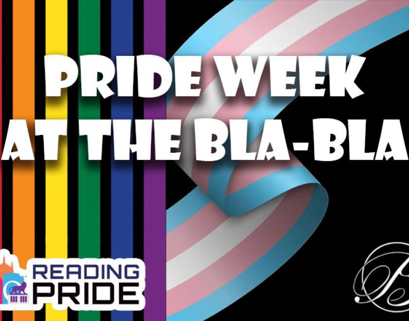 Pride Week at the Bla Bla with a rainbow banner and a trans pride ribbon
