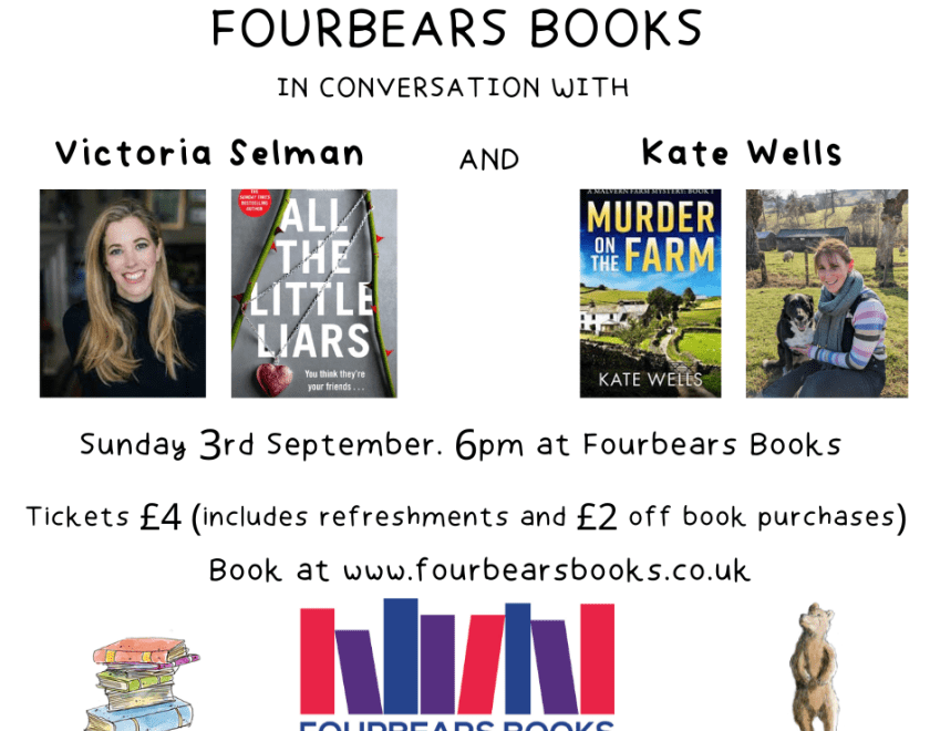 Pictures of both authors and their books 'All the Little Liars' and ' Murder on the Farm'. Sunday 3rd September 6pm at Fourbears Books