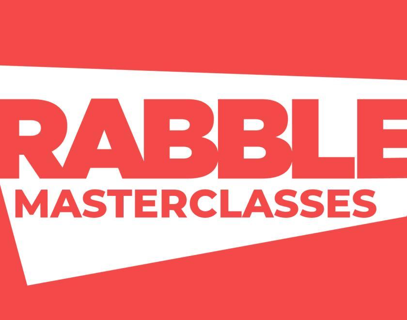 Graphic image - written words RABBLE and Masterclasses