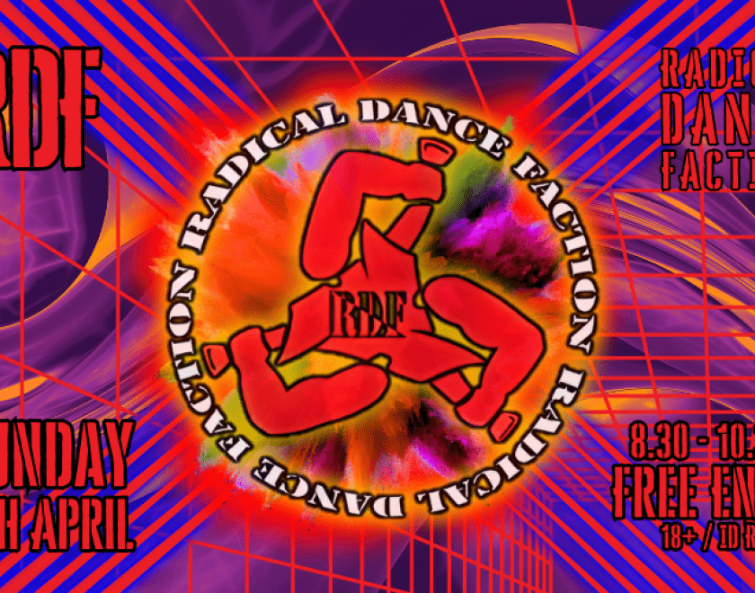 @RadicalDanceFaction (RDF) @rdfaction  Known for being the legends of the UK free festival scene back in the day in the early 1990s, RDF's music combines punk, dub, and ska, while Bowsher's lyrics, spoken rather than sung, deal mainly with political issues.  FREE ENTRY 18+ ID Required