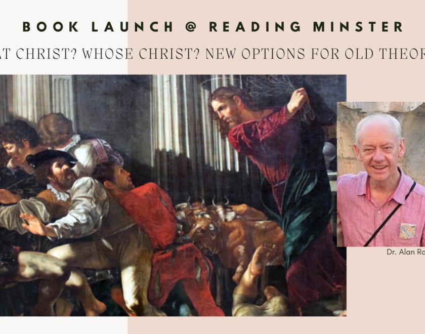 Book Launch: What Christ? Whose Christ? New Options For Old Theories