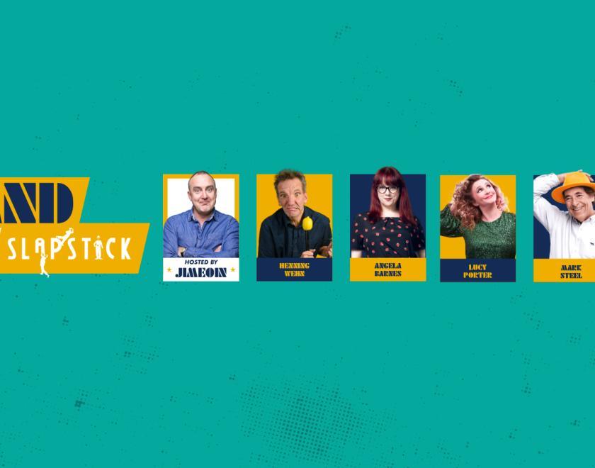 Stand Up For Slapstick Line-Up
