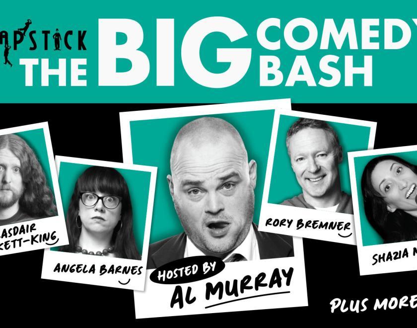 The Big Comedy Bash 12 April at The Hexagon