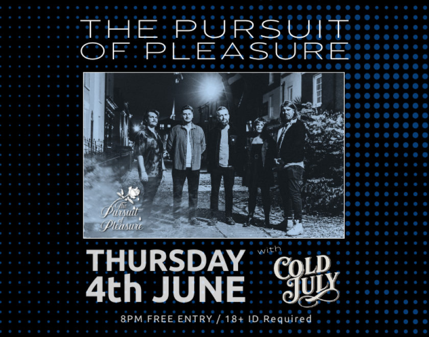 The Pursuit of Pleasure  @tpopband  Hailing from Portsmouth TPOP create immersive soundscapes and emotive vocal harmonies. playing a distinct brand of British Americana, blending indie-folk and alt-country.  Support from @coldjulyband  Harmony-driven, American / Indie-Alt. Pop,  FREE ENTRY / 18+ ID Required
