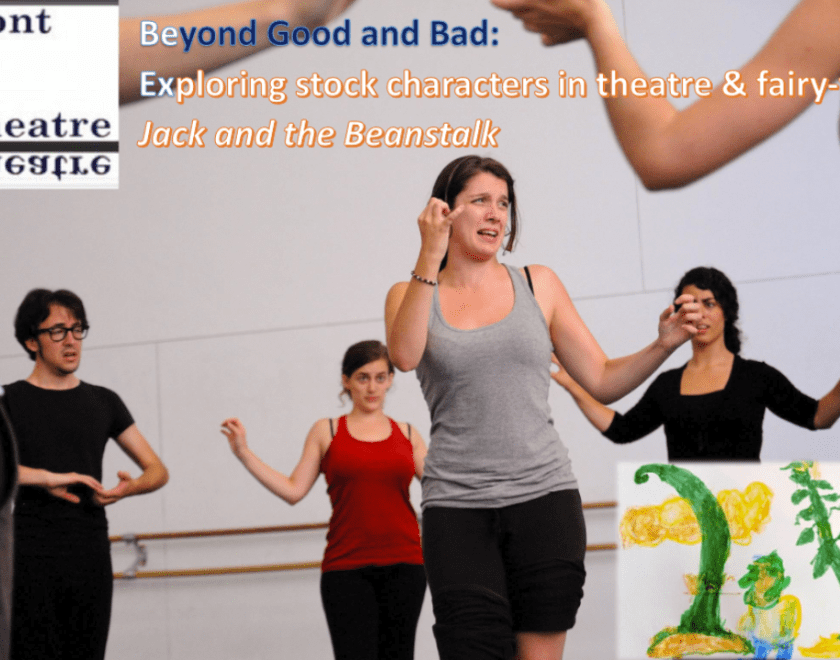 Beyond 'good and bad': Jack and The Beanstalk Drama workshop