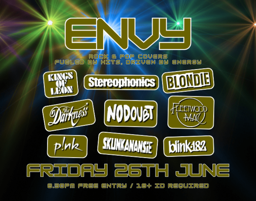 ENVY  Rock & Pop Covers  Fueled by Hits, Driven by energy  FREE ENTRY / 18+ ID Required