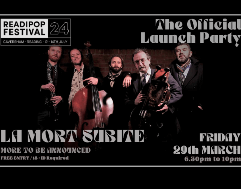 Readipop Festival 2024 Launch Party  Featuring La Mort Subite plus more to be announced  FREE ENTRY 18+ / ID REQUIRED