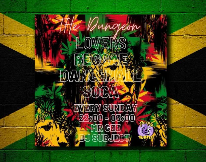 REGGAE - Every Sunday  with Mr Gee and DJ Subject  Soca, Dancehall, Lovers...  FREE ENTRY / 1+ ID Required
