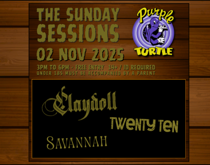 The Sunday Sessions 3 young up and coming band/musicians playing the The Turtle stage Clay Doll @claydoll.official Twenty Ten @twentyten_official Savannah (Solo) 3pm FREE ENTRY // 14+ // Bring ID U18s MUST BE ACCOMPANIED BY AN ADULT