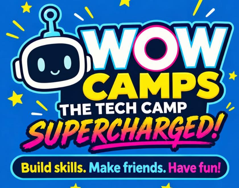WOW Camps - The Tech Camp Supercharged