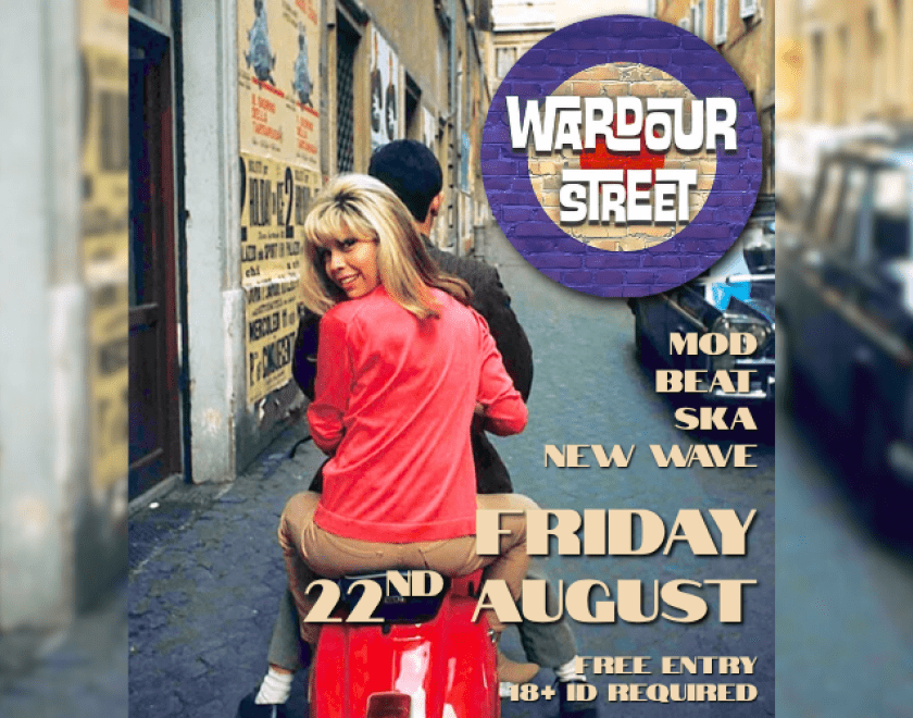 Wardour Street  MOD/BEAT/SKA/NEW WAVE Covers  8:30pm FREE ENTRY / 18+ ID Required