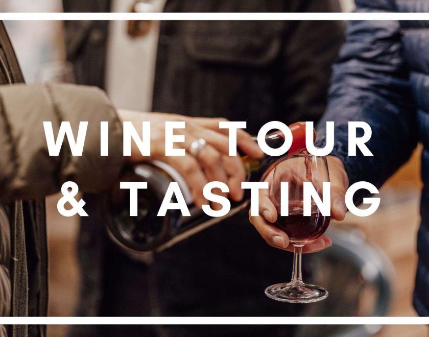 Close up of a bottle of red wine being poured into a glass, white bold text over the front of the image reads "Wine Tour & Tasting"
