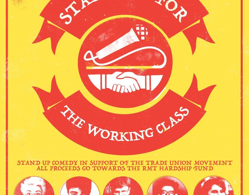 Stand Up For The Working Class poster and logo