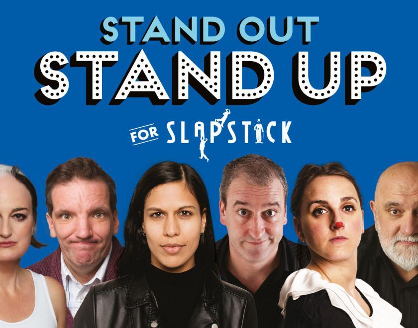 Stand Out Stand Up For Slapstick