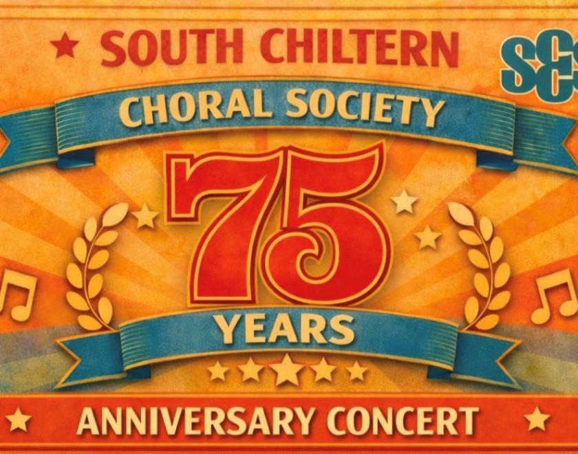 South Chiltern Choral Society 75 Years Anniversary Concert